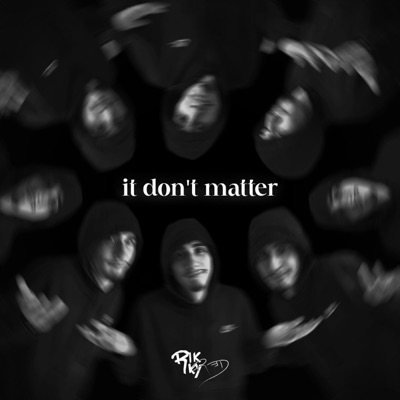 It Dont Matter - Single