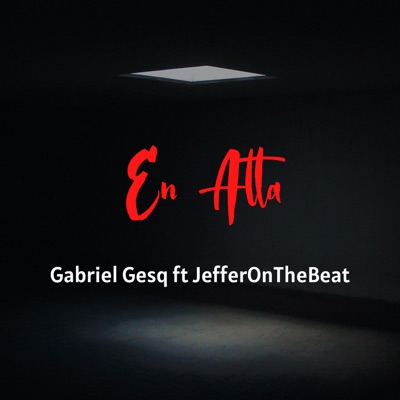 En Alta (feat. Jeffer on the Beat) - Single