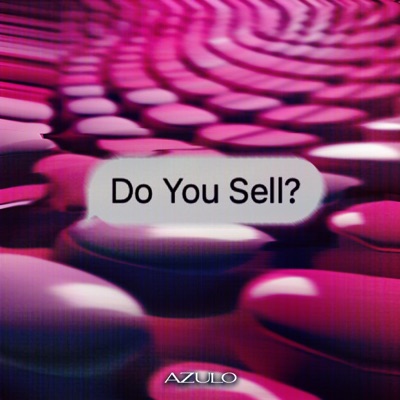 Do You Sell? - Single