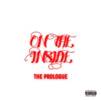 On the Inside: The Prologue - Single - AzzA Music