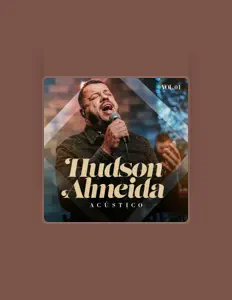 收听 Hudson Almeida、观看音乐视频、阅读小传、查看巡演日期等 ！