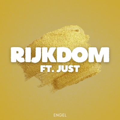 Rijkdom (feat. Just) - Single