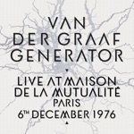 Van Der Graaf Generator - Arrow (Live At Maison De La Mutualité, Paris, France / 1976)