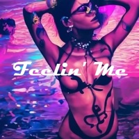 Feelin' Me (feat. THMS) - Single - Rave Love