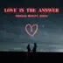 Love Is the Answer - Single album cover