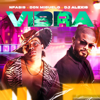 Vibra (feat. DJ Alexis) - Nfasis & Don Miguelo