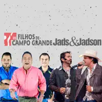 Entrada Franca — Os Filhos de Campo Grande & Jads & Jadson