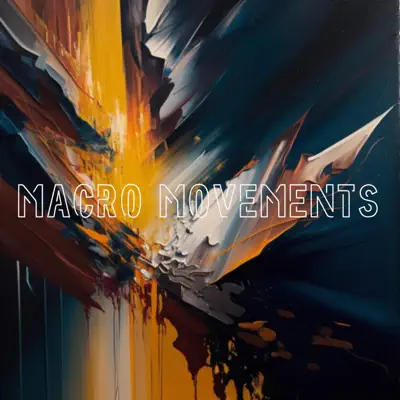 Listen to Macro Movements - Single by Heartbeeps