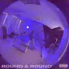 Stream & download Round and Round - Single