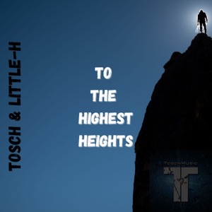 To the Highest Heights - EP