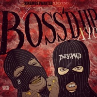 Boss'd Up X10 (feat. Beyxnd) - Single - KINGMOSTWANTED