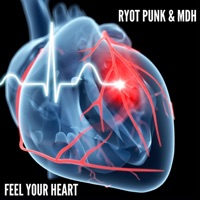 Feel Your Heart - Single - Ryot Punk & Mdh