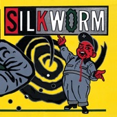Silkworm - St. Patrick’s Day