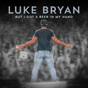 Luke Bryan - But I Got A Beer In My Hand - Line Dance Choreograf/in