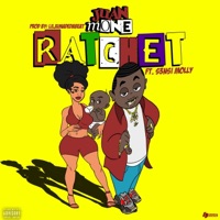 Ratchet (feat. S3nsi Molly) - Single - Juan Mone