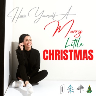 Lydia Laird Have Yourself A Merry Little Christmas