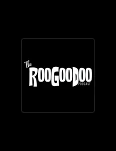 Listen to The Roogoodoo Podcast, watch music videos, read bio, see tour dates & more!