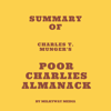 Summary of Charles T. Munger's Poor Charlies Almanack - Milkyway Media