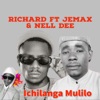 Ichilanga Mulilo (feat. Jemax & nell dee) - Single