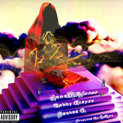 Z.Z.Z. (feat. Rashad B & Bobby Blayze) - Single