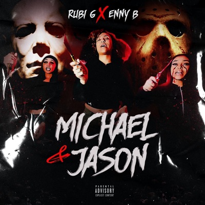 Michael and Jason (feat. ENNY B) - Single