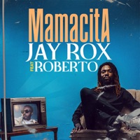 Mamacita (feat. Roberto) - Single - Jay Rox