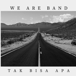 Tak Bisa Apa Album Art