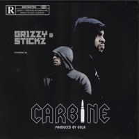 Carbine (feat. Stickz) - Single - GR1ZZY