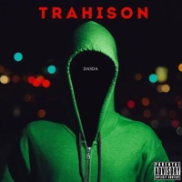 Trahison - Single - Dasda