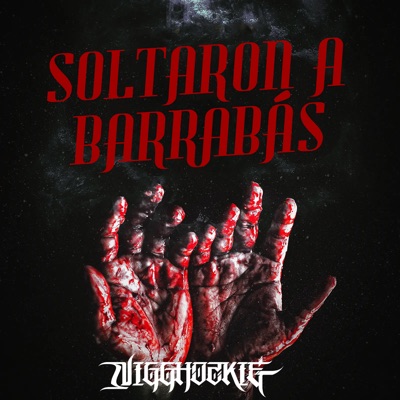 Soltaron a Barrabás - Single