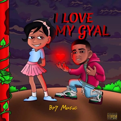 I love my gyal - Single