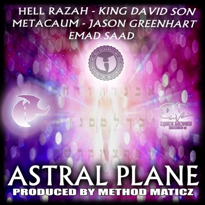Astral Plane (feat. Hell Razah, King David Son, Metacaum & Jason Greenhart) - Single