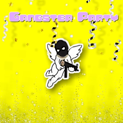 Gangster Party (feat. La Del Pueblo 53 & Waza) - Single