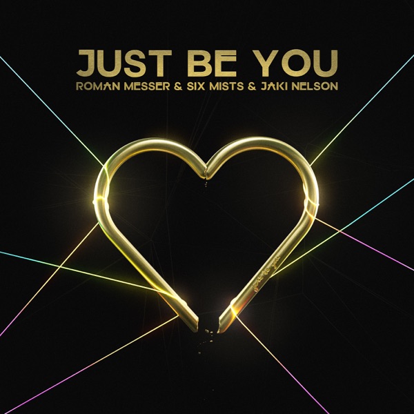 Just Be You (with Jaki Nelson)