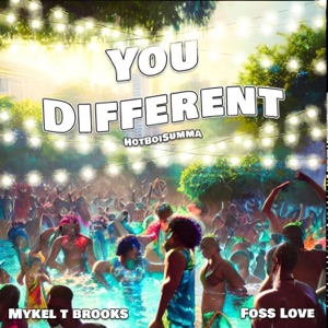 You Different (feat. Foss Love)