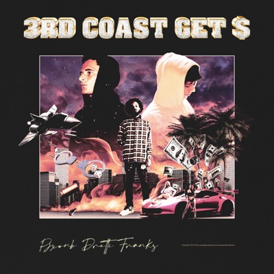 3rd Coast Get $ (feat. Dretti Franks) - Single