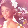 Your Love (Dolce Amore)