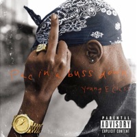 Pac In a Buss Down - EP - Young E Class