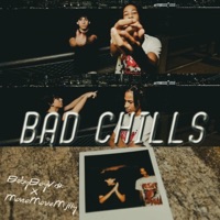 Bad Chills (feat. Mono Movemilly) - Single - BabyBoyVdk