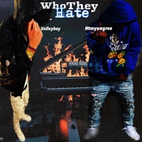 Who They Hate (feat. VALLEYBOY) - EP - Yung Ree