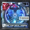 When the Devil Weeps - Single