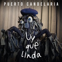 Uy Qué Linda - Single - Puerto Candelaria