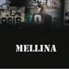 Mellina - Single