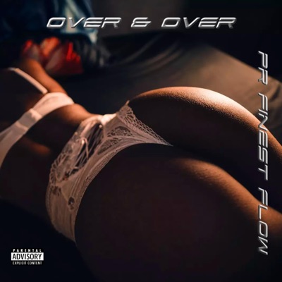Over & Over (feat. Chris Maybe, King Lenny & Ghetto Starr) - Single