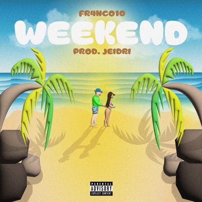 Weekend (feat. Fr4nco10) - Single