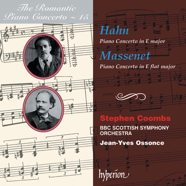 Hahn & Massenet: Piano Concertos (Hyperion Romantic Piano Concerto, Vol. 15)