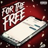 For the Free (feat. AKA LALA) - Single