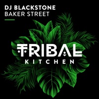 Baker Street (Extended Mix) - Single - DJ Blackstone