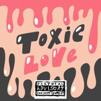 Toxic Love - Single - Ayeyo