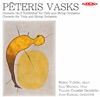 Peteris Vasks Viola Concerto: I. Andante PÄteris Vasks: Cello Concerto No. 2 "KlÄtbÅ«tne" & Viola Concerto
